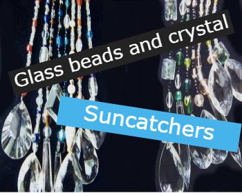 Glass beads and crystal suncatchers